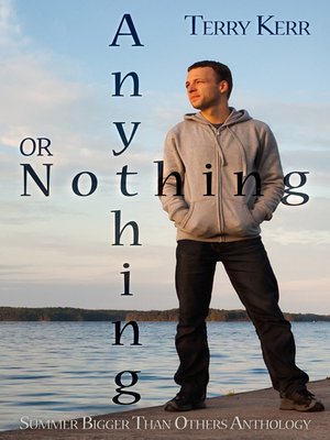 cover image of Anything Or Nothing
